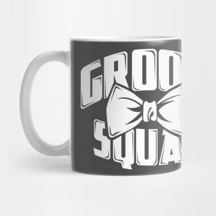 Groom Squad Bachelor for Groomsmen Groom Crew Mug